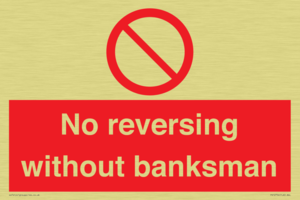 No reversing without banksman